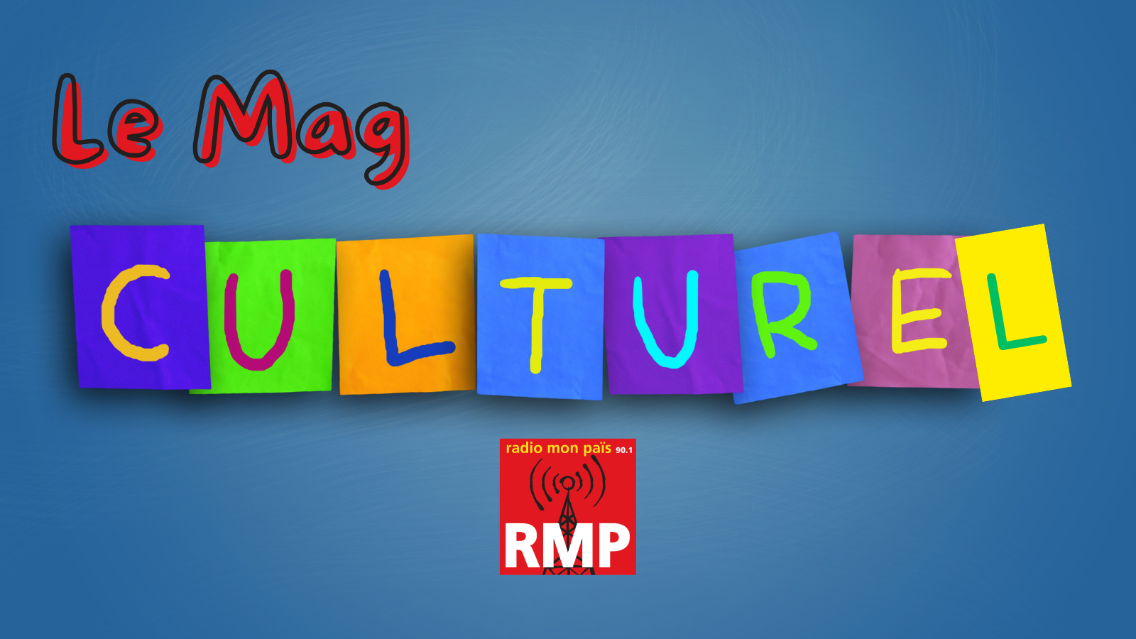 Le Mag Culturel